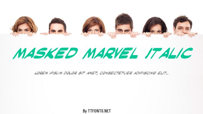 Masked Marvel Italic example